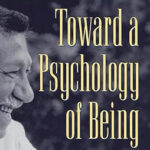 Toward a Psychology of Being